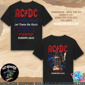 ACDC PWR Up Europe Tour Edinburgh 2025 Let There Be Rock At Murrayfield Stadium 21 August Unisex T-Shirt