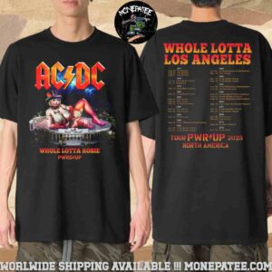 ACDC Whole Lotta Rosie LA PWR UP Tour 2025 Two Sides Unisex T-Shirt