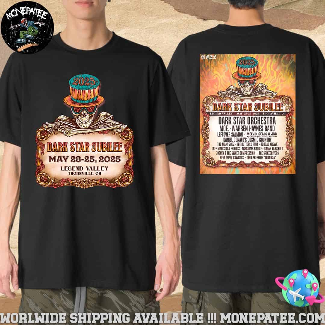Dark Star Jubilee May 23-25 2025 At Legend Valley In Thornville OH Lineup Merchandise T-Shirt Dark Star Jubilee May 23-25 2025 At Legend Valley In Thornville OH Lineup Merchandise T-Shirt