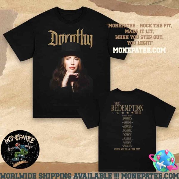 Dorothy Redemption North America Tour 2025 Merchandise Unisex T-Shirt