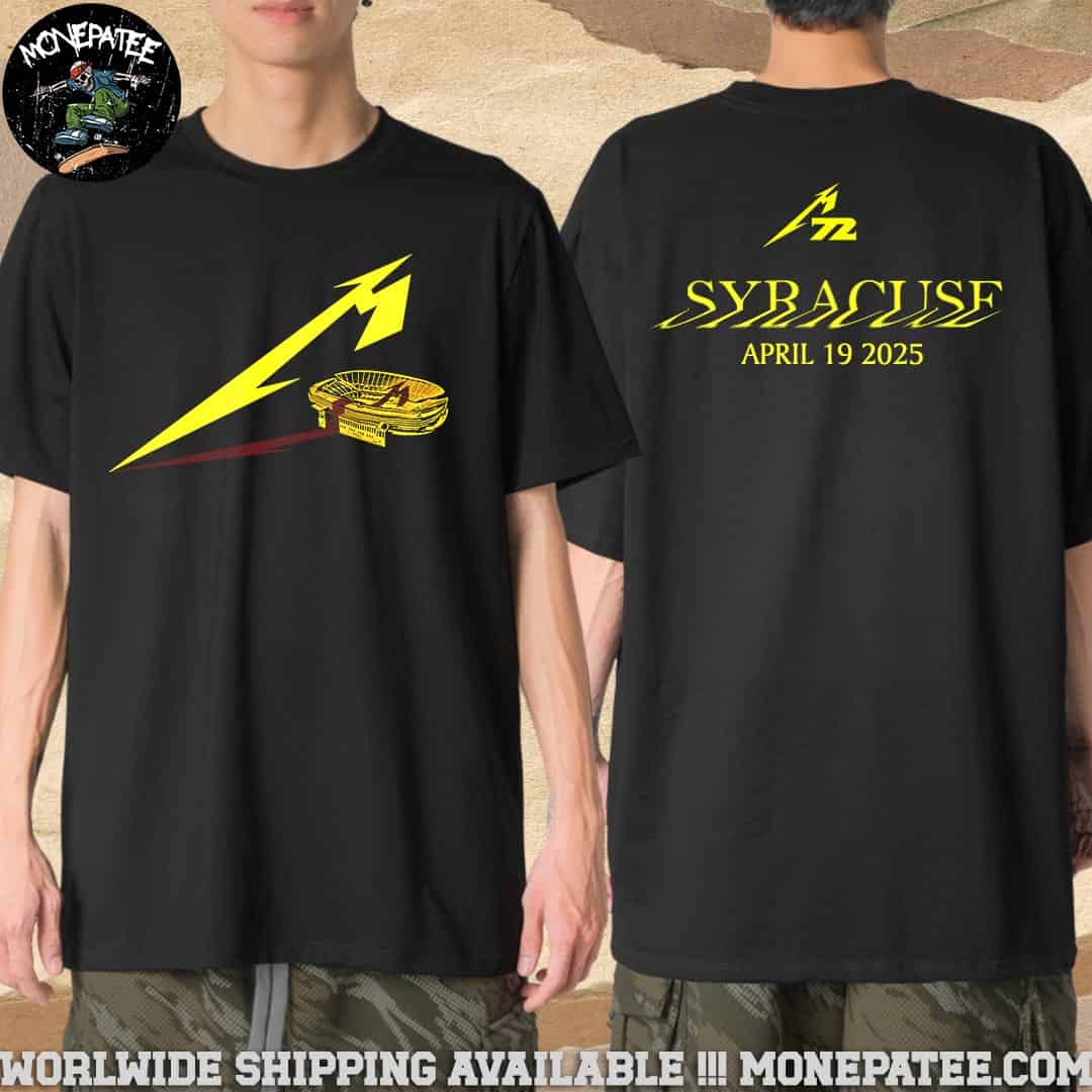 Metallica M72 Syracuse NY US World Tour On April 19th 2025 T-Shirt Metallica M72 Syracuse NY US World Tour On April 19th 2025 T-Shirt