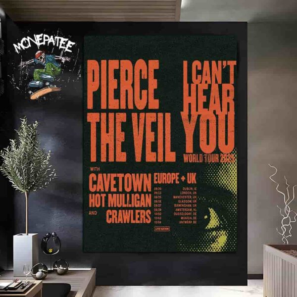 Pierce the Veil I Can’t Hear You European Tour 2025 Poster