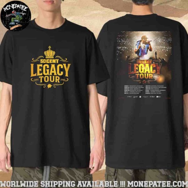50 Cent The Legacy Tour 2025 In Europe Summer Tour Dates On June July And Aug Merchandise Unisex T-Shirt