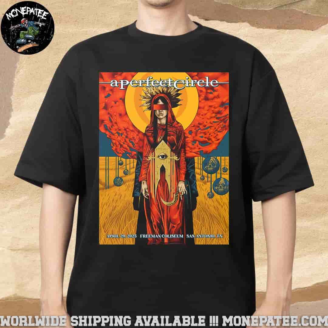 A Perfect Circle In San Antonio TX On April 29th 2025 At Freeman Coliseum Unisex T-Shirt A Perfect Circle In San Antonio TX On April 29th 2025 At Freeman Coliseum Unisex T-Shirt
