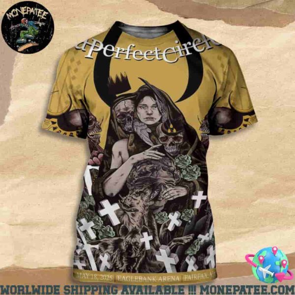 A Perfect Circle Sessanta V2.0 Fairfax Virginia At Eaglebank Arena On May 18 2025 All Over Print T-Shirt