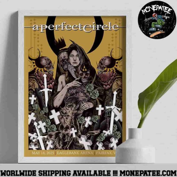 A Perfect Circle Sessanta V2.0 Fairfax Virginia At Eaglebank Arena On May 18 2025 Poster Canvas