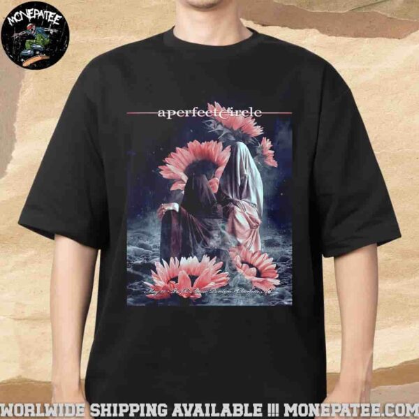 A Perfect Circle Sessanta V2.0 In Charlotte NC At PNC Music Pavillion On May 10 2025 Merchandise Unisex T-Shirt