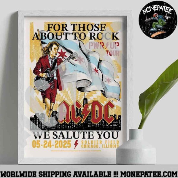 AC DC Chicago Illinois PWR Up North America Tour 2025 We Salute You At Soldier Field On May 24 For Those About To Rock Decorative Poster Canvas