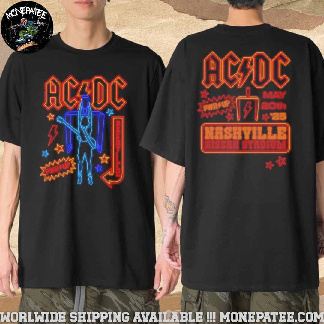 AC DC PWR Up Tour 2025 Merch Shirt In Nashville Tennessee At Nissan Stadium On May 20th Fan Gifts Unisex T-Shirt AC DC PWR Up Tour 2025 Merch Shirt In Nashville Tennessee At Nissan Stadium On May 20th Fan Gifts Unisex T-Shirt
