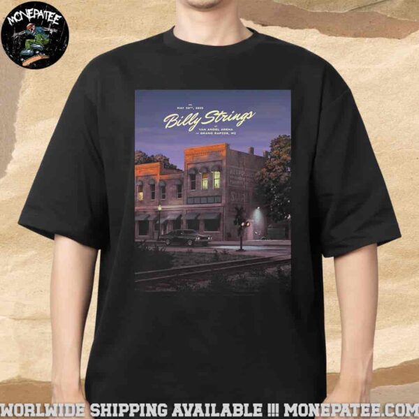 Billy Strings Poster In Grand Rapids MI At Van Andel Arena On May 30th 2025 Unisex T-Shirt