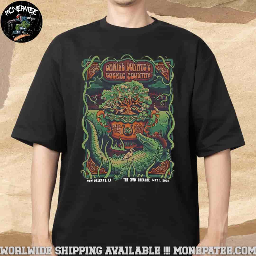 Daniel Donato's Cosmic Country New Orleans LA The Civic Theatre May 1 2025 Merchandise T-Shirt Daniel Donato's Cosmic Country New Orleans LA The Civic Theatre May 1 2025 Merchandise T-Shirt