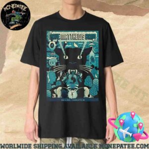 Dave Matthews Band Charlotte NC On May 4 2025 Merchandise T-Shirt