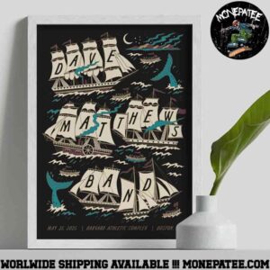 Dave Matthews Band Poster In Boston MA On May 25 2025 At Harvard Athletic Complex Decorative Poster Canvas