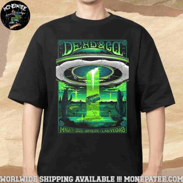 Dead And Company Dead Forever On May 17th At Sphere In Las Vegas Merchandise T-Shirt