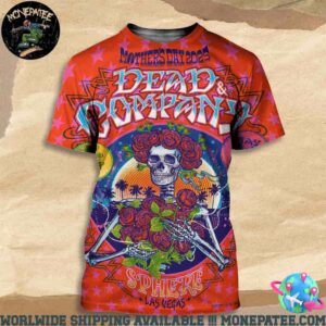 Dead And Company Mother’s Day On May 11 At Sphere Las Vegas 2025 All Over Print T-Shirt