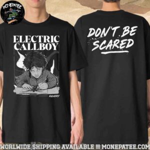 Electric Callboy Revery Paint All Rights Reserved Don’t Be Scared Merchandise 2025 Two Sides Unisex T-Shirt