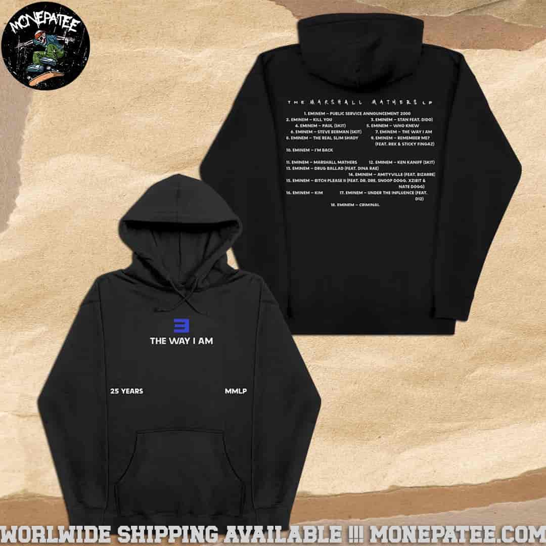 Eminem The Way I Am Marshall Mathers Lp 25th Anniversary 2025 Merchandise Hoodie Eminem The Way I Am Marshall Mathers Lp 25th Anniversary 2025 Merchandise Hoodie
