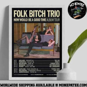 Folk Bitch Trio Now Would Be a Good Time Album Tour Dates September 2025 Poster Canvas