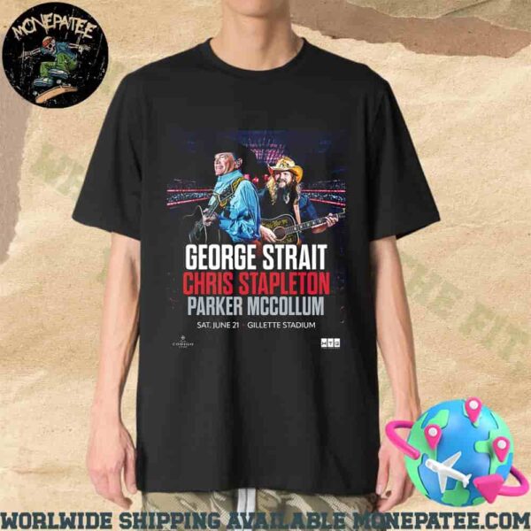 George Strait Stadium Tour 2025 At Gillette Stadium In Foxborough Ma On June 21 2025 Unisex T-Shirt