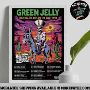 Green Jelly The Good The Bad And The Jelly Tour 2025 Schedule List Dates Decorative Poster Canvas