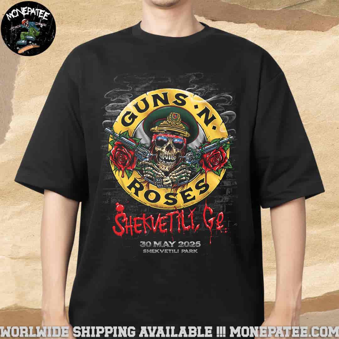 Guns N Roses Poster For Show In Shekvetili Georgia On May 30 At Shekvetili Park Merchandise Unisex T-Shirt Guns N Roses Poster For Show In Shekvetili Georgia On May 30 At Shekvetili Park Merchandise Unisex T-Shirt