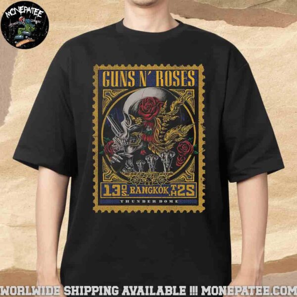 Guns N Roses Summer Tour 2025 Bangkok On May 13th Thunder Dome Muang Thong Thani Merchandise Unisex T-Shirt