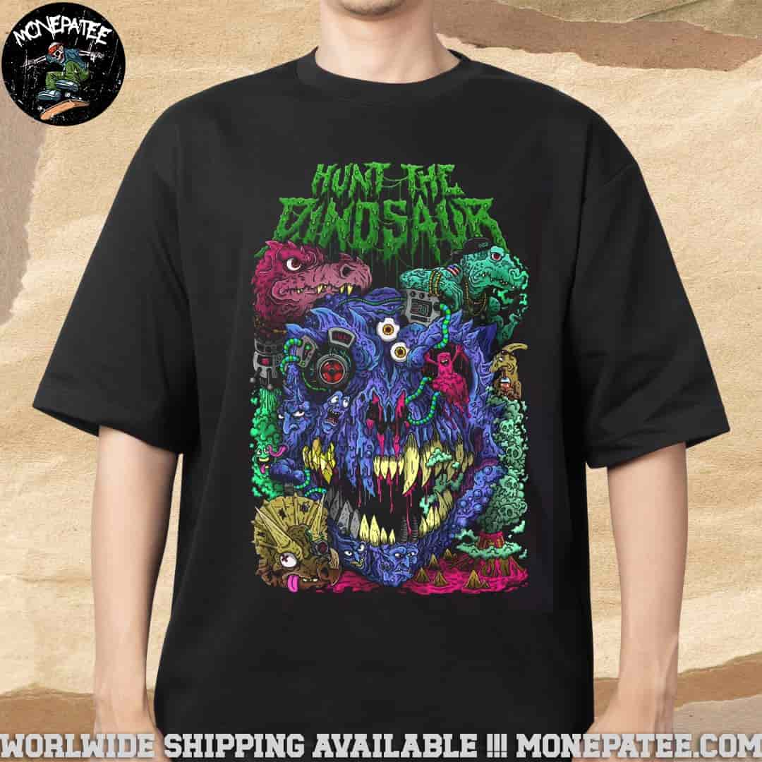 Hunt The Dinosaur Fight The Dinosaur Merchandise Fan Gifts Unisex T-Shirt Hunt The Dinosaur Fight The Dinosaur Merchandise Fan Gifts Unisex T-Shirt