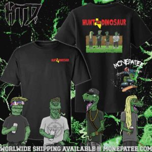 Hunt The Dinosaur King Of The Hill Merchandise 2025 Two Sides Unisex T-Shirt