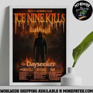 Ice Nine Kills Hell Of A Summer Tour 2025 With Day Seeker Kim Dracula X The Funeral Portrait X Mest Dates List Home Decor Poster Canvas