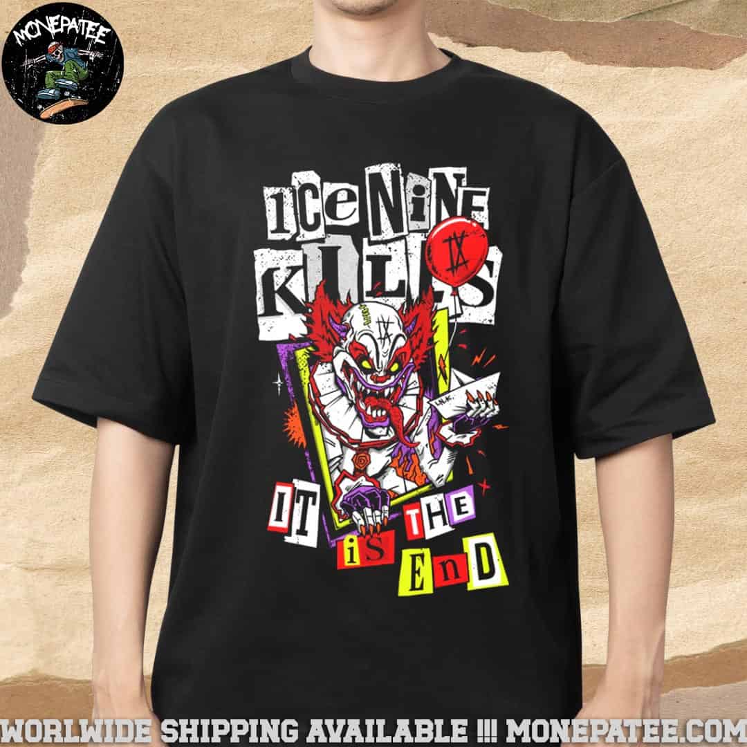 Ice Nine Kills It Is The End Clown Merchandise 2025 T-Shirt Ice Nine Kills It Is The End Clown Merchandise 2025 T-Shirt
