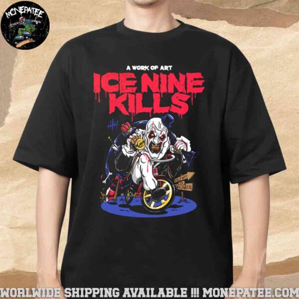 Ice Nine Kills Tricycle of Torture A Work Of Art Halloween 2025 Merchandise Unisex T-Shirt