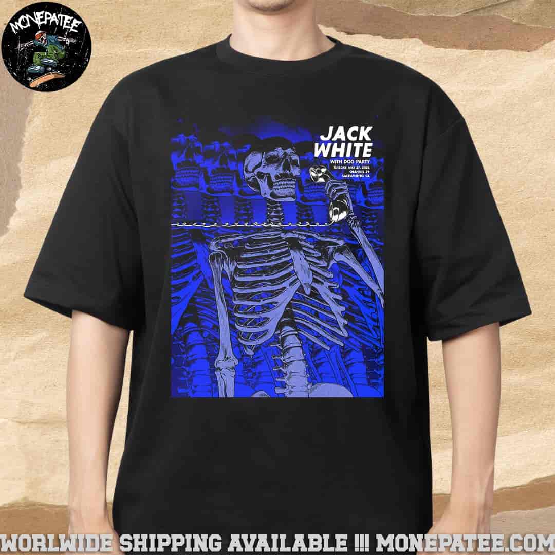 Jack White Merch Poster For Show In Sacramento CA On May 27 2025 At Channel 24 Unisex T-Shirt Jack White Merch Poster For Show In Sacramento CA On May 27 2025 At Channel 24 Unisex T-Shirt