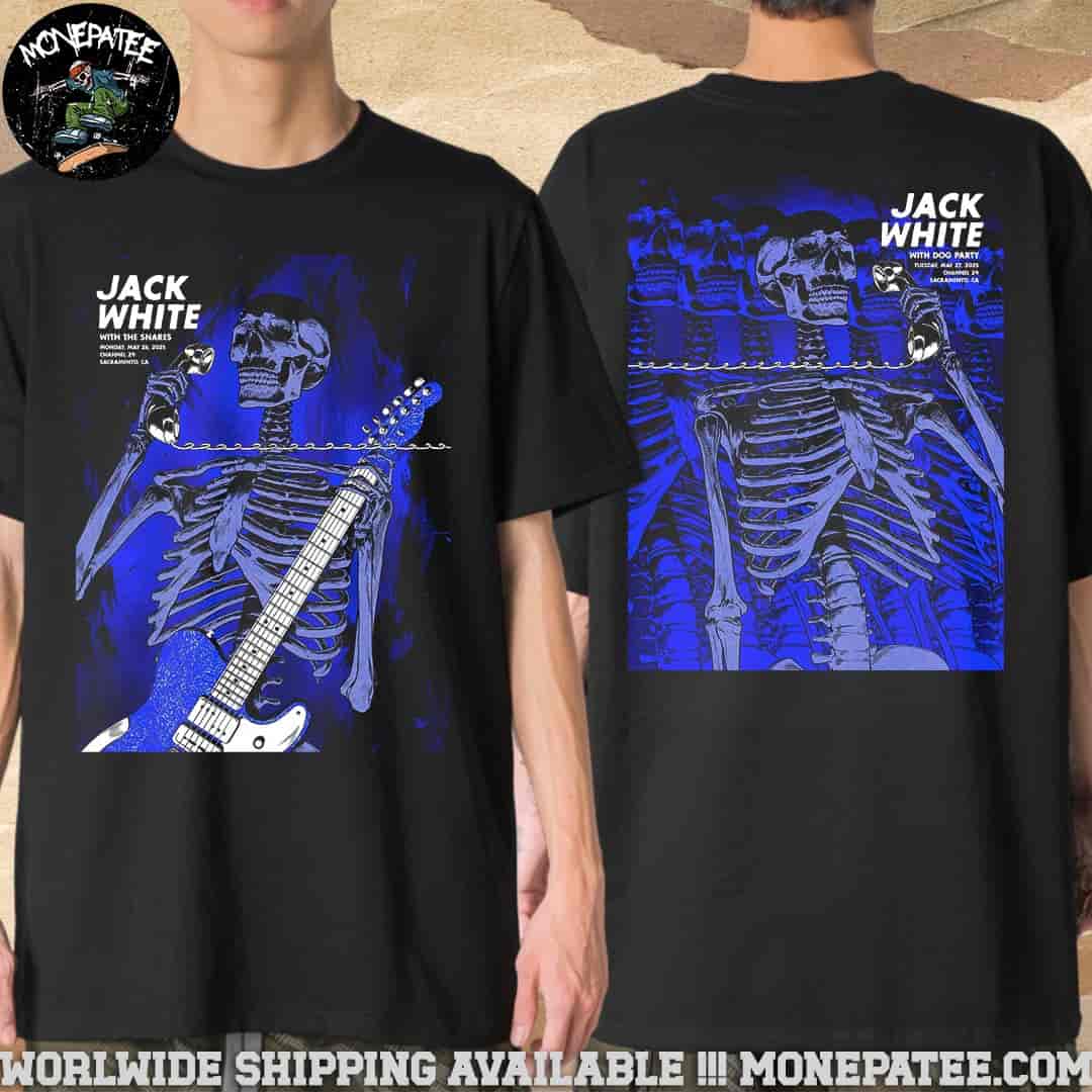 Jack White Merch Poster Tee For Show In Sacramento CA On May 26-27 2025 At Channel 24 Merchandise Two Sides Unisex T-Shirt Jack White Merch Poster Tee For Show In Sacramento CA On May 26-27 2025 At Channel 24 Merchandise Two Sides Unisex T-Shirt
