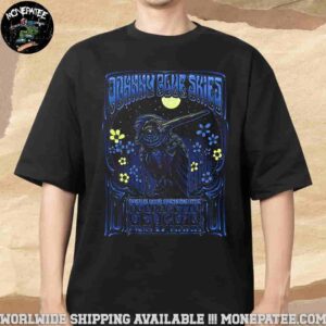 Johnny Blue Skies Alpharetta Ga Who The Fk Is Johnny Blue Skies Tour May 17 2025 Merchandise Unisex T-Shirt
