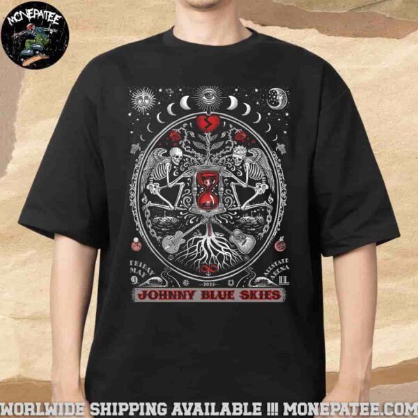 Johnny Blue Skies At Allstate Arena in Rosemont IL On May 09 2025 T-Shirt