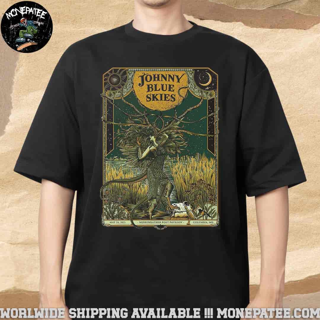 Johnny Blue Skies Poster For Columbia Md At Merrieweather Post Pavillion On May 24 2025 Unisex T-Shirt Johnny Blue Skies Poster For Columbia Md At Merrieweather Post Pavillion On May 24 2025 Unisex T-Shirt