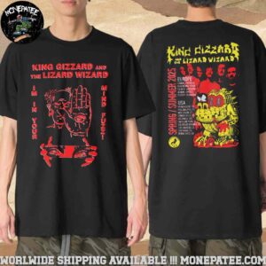 King Gizzard And The Lizard Wizard Spring And Summer Europe USA Tour 2025 Schedule List Dates Im In Your Mind Fuzz Merchandise Two Sides T-Shirt