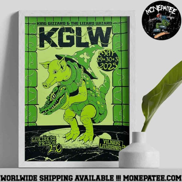 King Gizzard And the Lizard Wizard Green Poster For 3 Show In Vilnius Lithuania At Lukiskes Prison 2.0 On May 29 30 31 2025 Poster Canvas