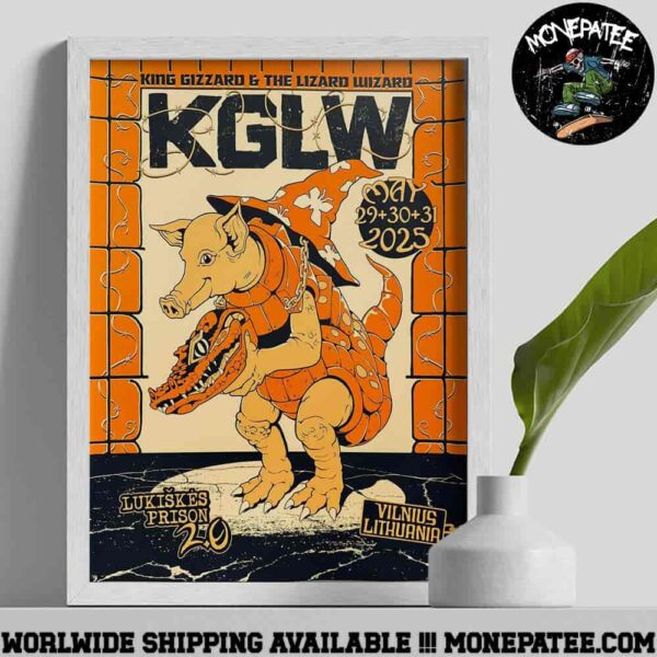 King Gizzard And the Lizard Wizard Orange Poster For 3 Show In Vilnius Lithuania At Lukiskes Prison 2.0 On May 29 30 31 2025 Decorative Poster Canvas