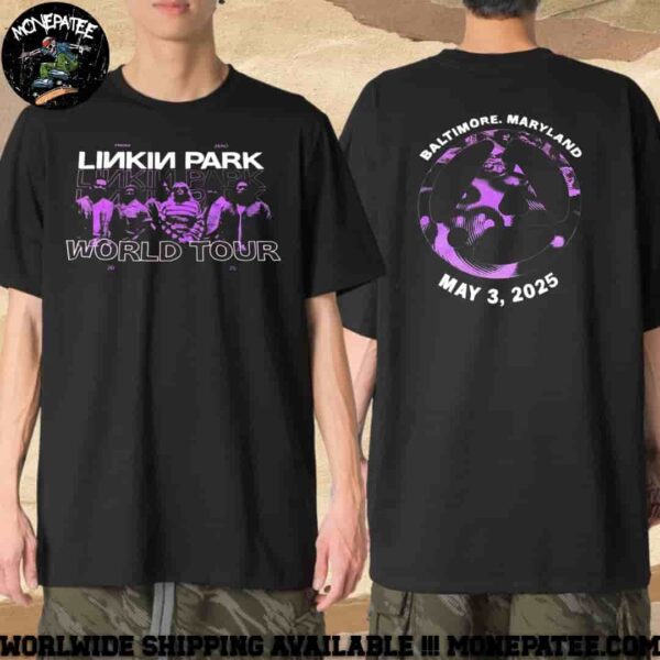 Linkin Park Baltimore Maryland From Zero World Tour May 3 2025 Merchandise T-Shirt