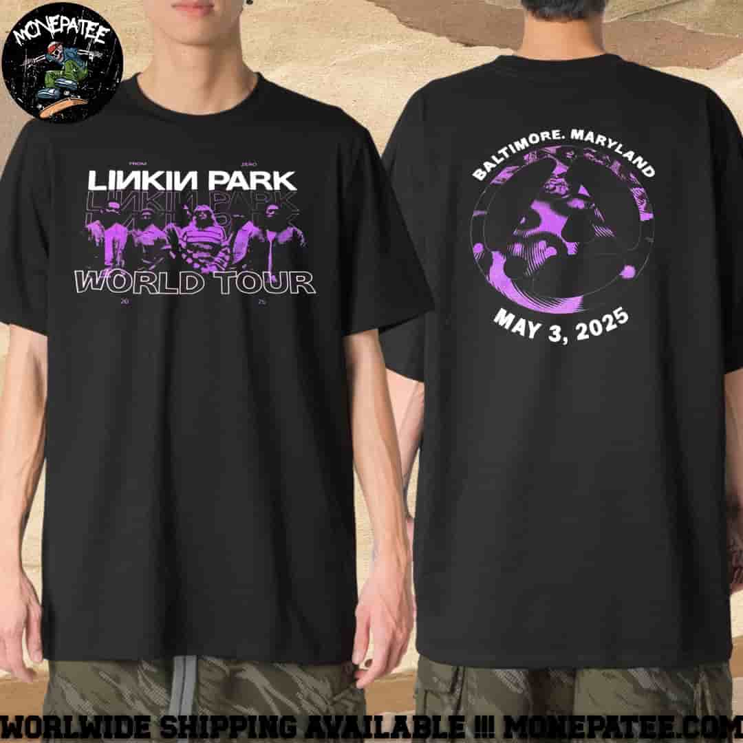 Linkin Park Baltimore Maryland From Zero World Tour May 3 2025 Merchandise T-Shirt Linkin Park Baltimore Maryland From Zero World Tour May 3 2025 Merchandise T-Shirt
