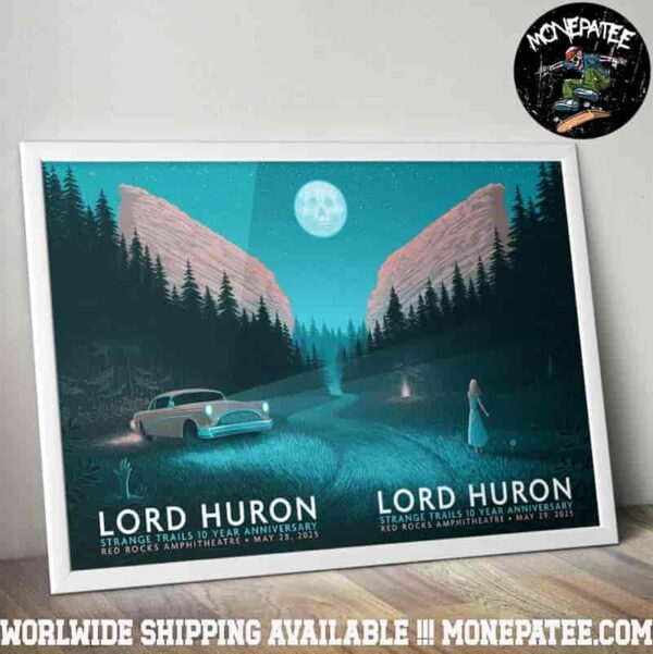 Lord Huron Strange Trails 10 Year Anniversary Poster For Full Show In Morrison CO On May 28-29 At Red Rocks Amphitheatre Decorative Poster Canvas