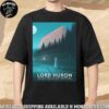 Lord Huron Strange Trails 10 Year Anniversary Poster For Show In Morrison CO On May 28 At Red Rocks Amphitheatre Night Drive Unisex T-Shirt