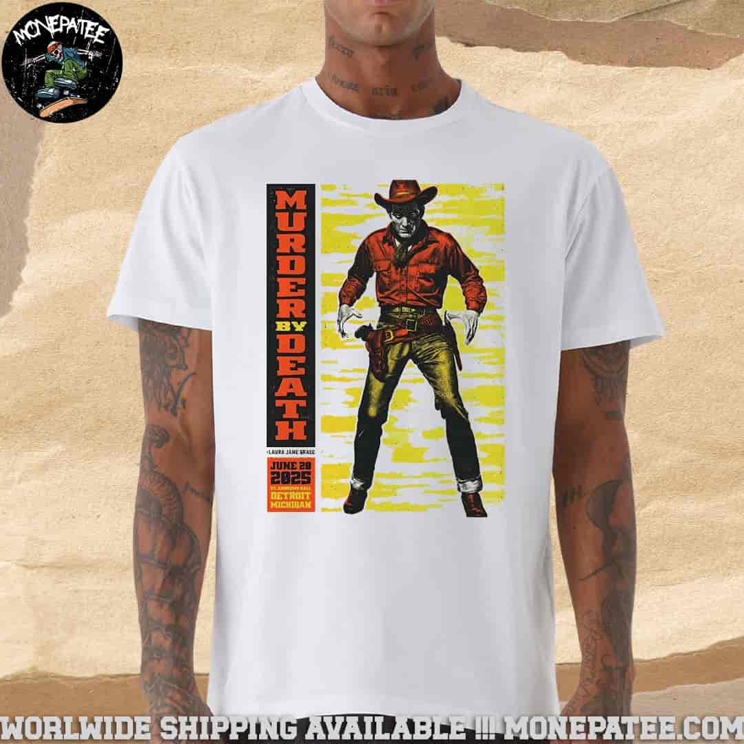 Murder By Death Detroit Michigan Farewell Tour At The Saint Andrew's Hall On June 20 2025 Merchandise Unisex T-Shirt Murder By Death Detroit Michigan Farewell Tour At The Saint Andrew's Hall On June 20 2025 Merchandise Unisex T-Shirt