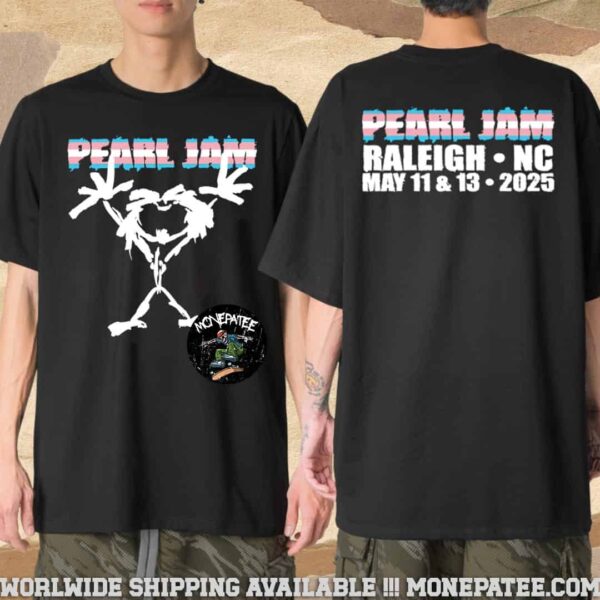 Pearl Jam Raleigh North Carolina Event Tee Trans Stickman May 11 And 13 2025 Venue Lenovo Center Dark Matter World Tour Merchandise T-Shirt