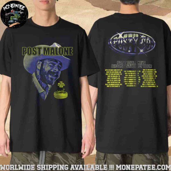 Post Malone Big Ass Stadium Tour Dates From April to July 2025 Merchandise Unisex T-Shirt