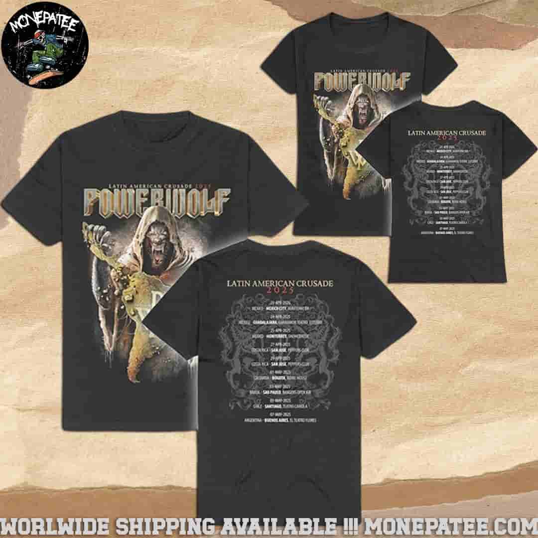 Powerwolf Latin American Crusade 2025 Tour Dates List Merchandise Two Sided Unisex T-Shirt Powerwolf Latin American Crusade 2025 Tour Dates List Merchandise Two Sided Unisex T-Shirt