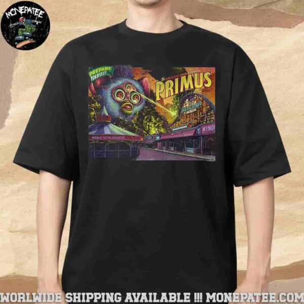 Primus Sessanta V 2.0 In Holmdel NJ On May 17 2025 At Pnc Bank Arts Center Merchandise T-Shirt