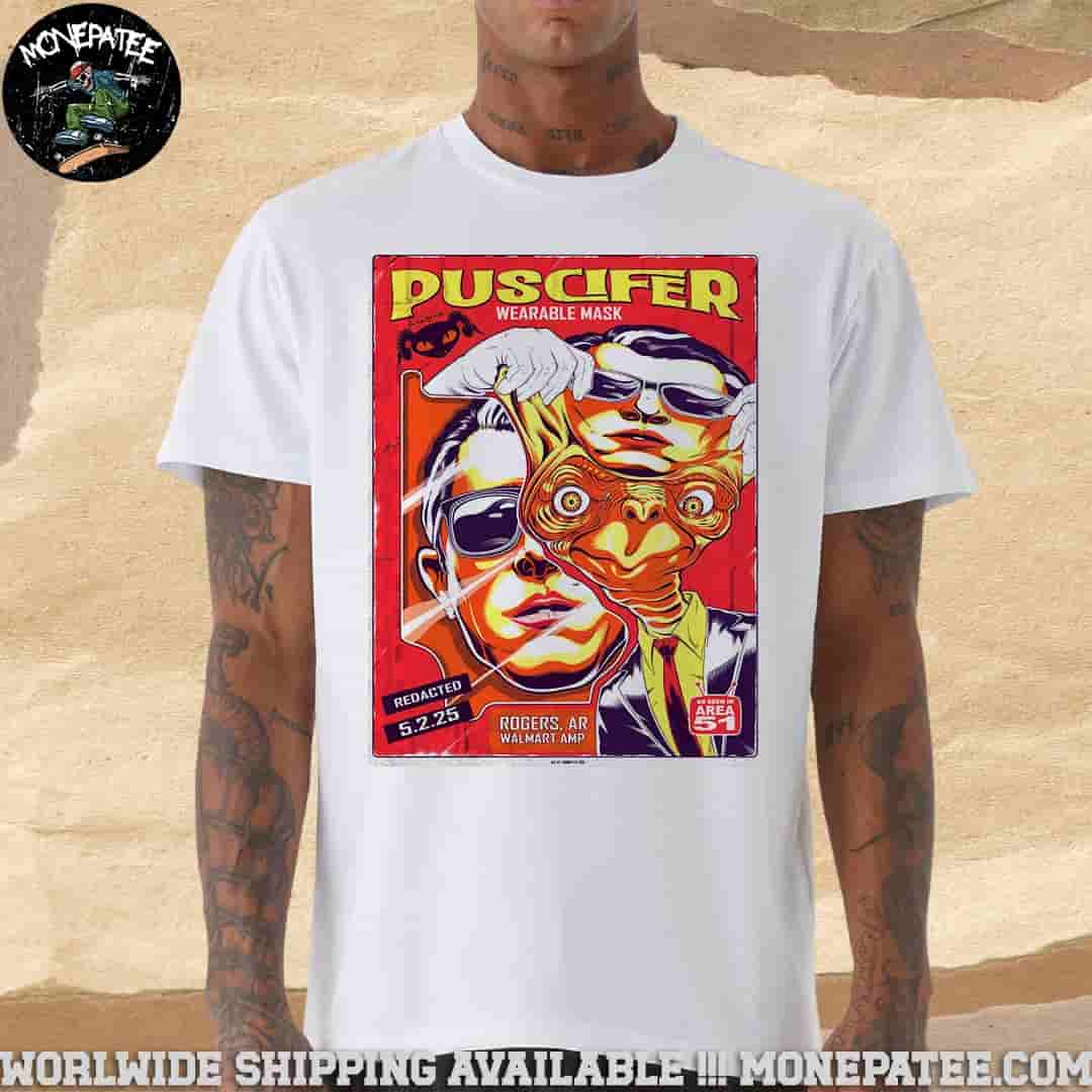 Puscifer Sessanta V2.0 Rogers AR On Friday May 2nd At Walmart AMP Merchandise T-Shirt Puscifer Sessanta V2.0 Rogers AR On Friday May 2nd At Walmart AMP Merchandise T-Shirt