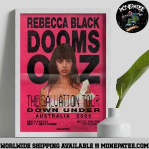 Rebecca Black Dooms OZ The Saluation Tour Down Under Australia 2025 In Sydney And Melbourne On December 9-11 Decorative Poster Canvas